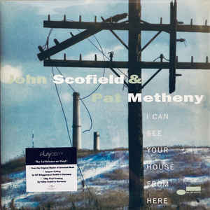 Pat Metheny/John Scofield -  I can see your house from here (LP)