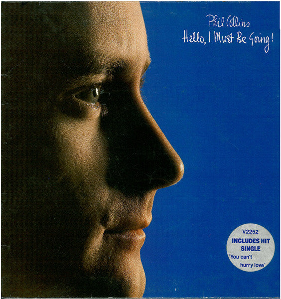 COLLINS, PHIL-HELLO  I MUST BE GOING (180 GRAM VINYL)