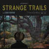 Lord Huron - Strange Trails  (LP)