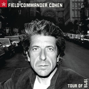 Leonard Cohen - Field Commander Cohen: Tour of 1979 (2LP)