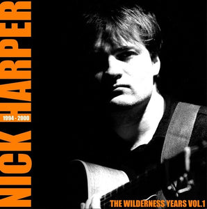 Harper, Nick-2015RSD - Wilderness Years, Vol. 1 (180g/remastered/orange vinyl)