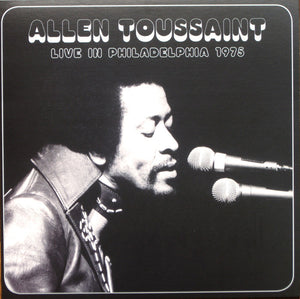 Allen Toussaint - Live in Philadelphia 1975   (RSD 180 Gm LP)