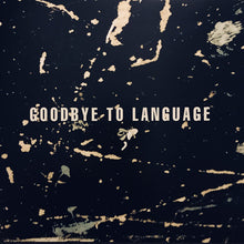 Load image into Gallery viewer, Lanois, Daniel-Goodbye To Language (LP)
