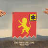 Blind Pilot And Then Like Lions(Lp)