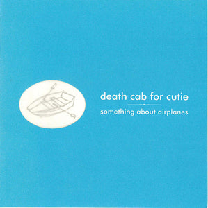 Death Cab for Cutie -Something About Airplanes (LP)