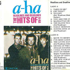 A-HA-HEADLINES AND DEADLINES–HITS