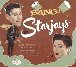 Starjays-Bang! It'S The Starjays