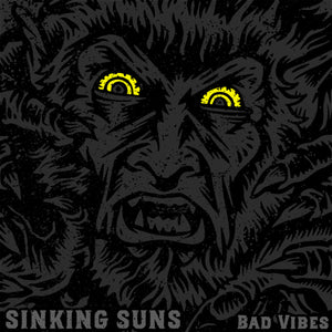 Sinking Suns-Bad Vibes