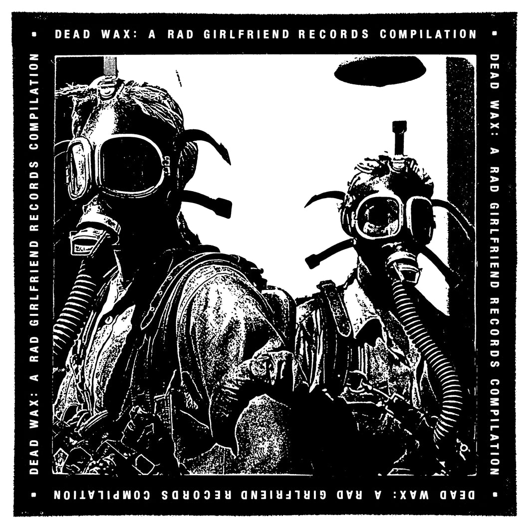 Dead Wax - A Rad Girlfriend Records Compilation (LP)
