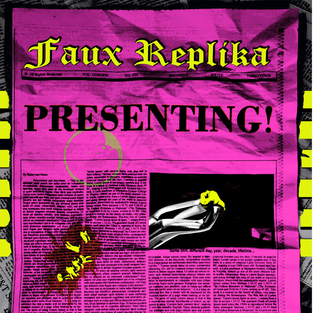 Faux Replika-Presenting!