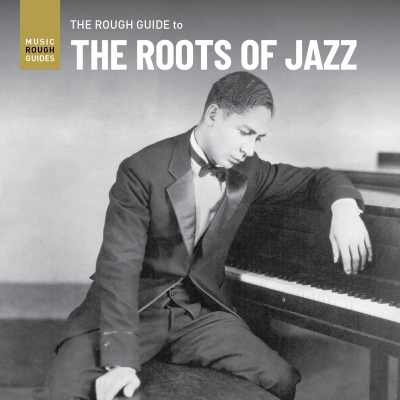 Various - Rough Guide To The Roots Of Jazz (CD)