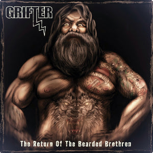 Grifter-The Return Of The Bearded Brethren