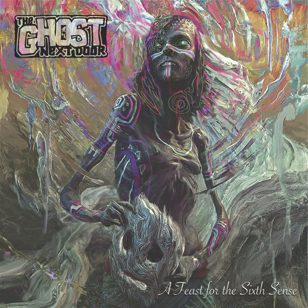 Ghost Next Door-A Feast For The Sixth Sense