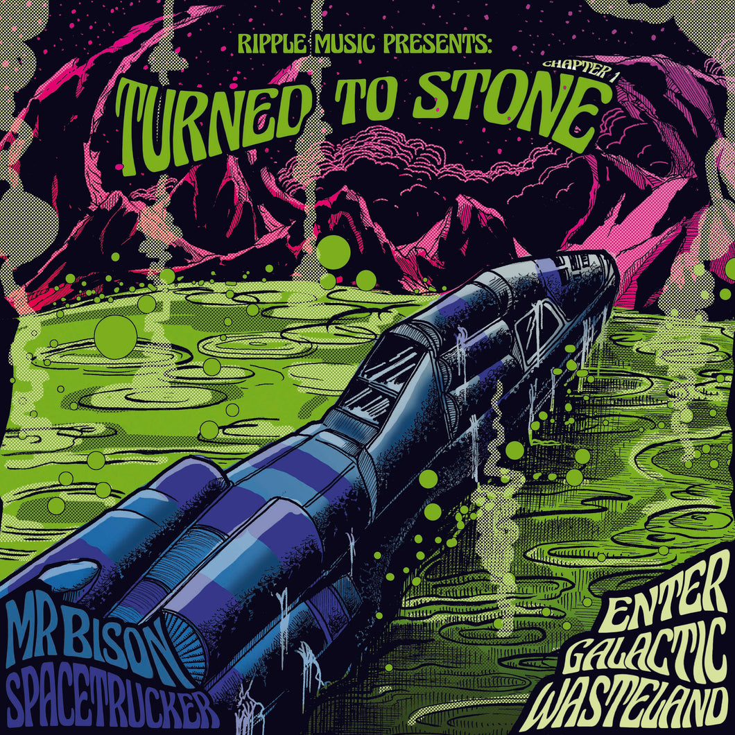 Mr Bison & Spacetrucker-Turned To Stone Chapter 1: Enter The Galactic Wasteland