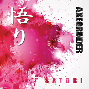Axegrinder-Satori