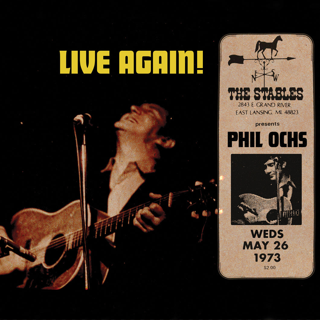 Phil Ochs-Live Again! Recorded Saturday May 26, 1973 At The Stables