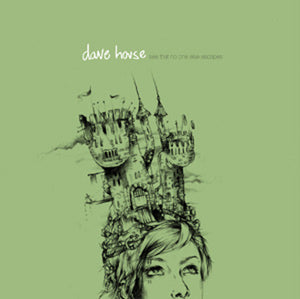 Dave House-See That No One Else Escapes