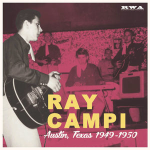 Ray Campi-Austin, Texas 1949-1950