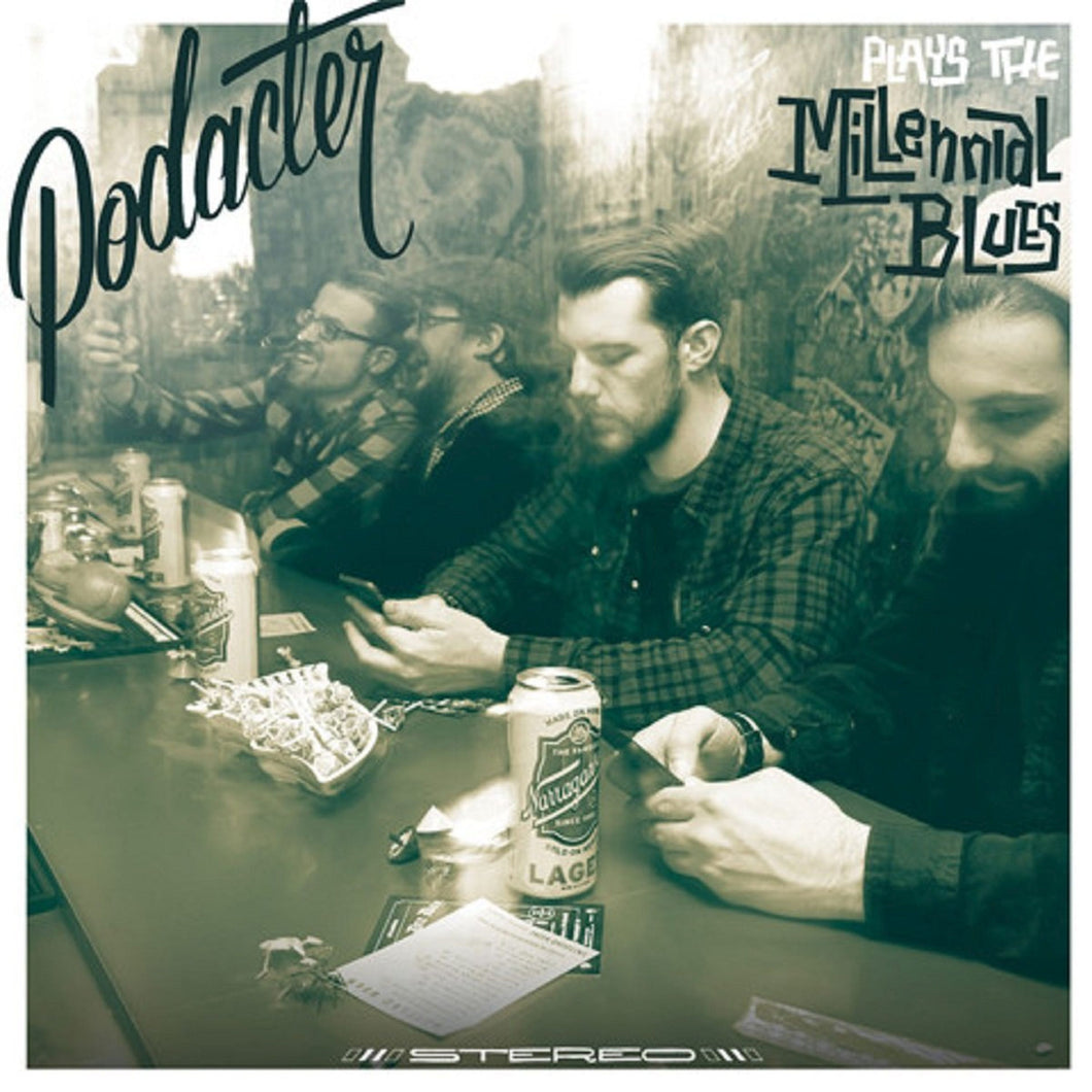 Podacter-Plays The Millennial Blue