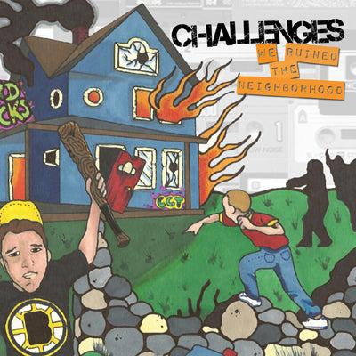 Challenges-We Ruined The Neighborhood