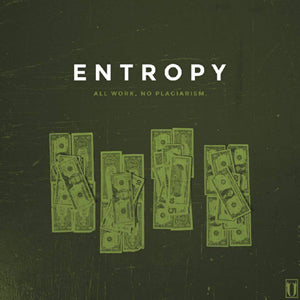 Entropy-All Work, No Plagiarism