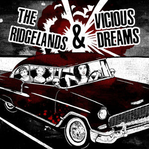 Ridgelands & Vicious Dreams-Split