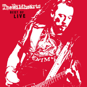 Wildhearts-Best Of Live