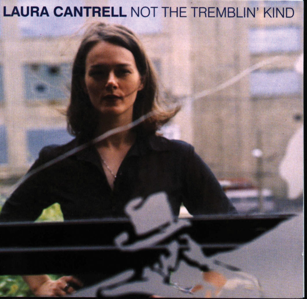 Laura Cantrell-No The Trembling Kind
