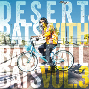 Desert Rats With Baseball Bats 3 (LP)