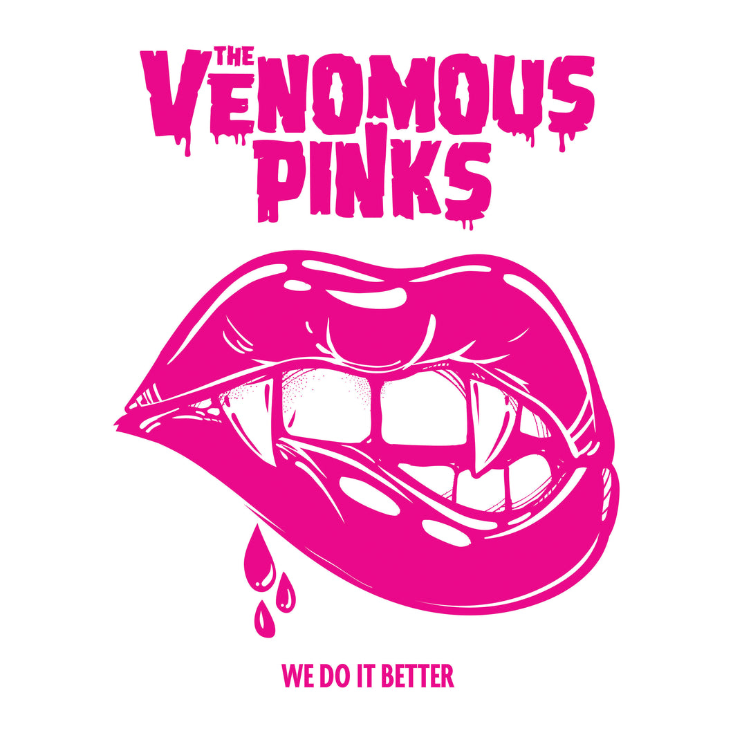 Venomous Pinks-We Do It Better