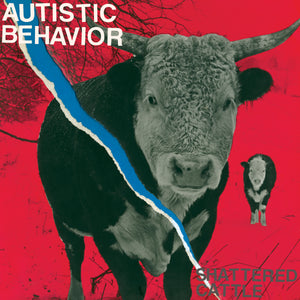 Autistic Behavior-Shattered Cattle