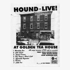 Hound-Live! At Golden Tea House