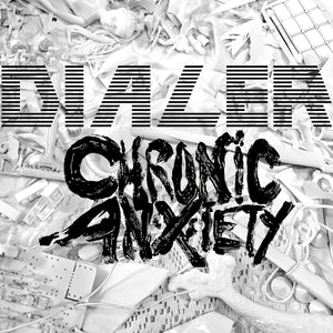 Dialer & Chronic Anxiety-Split 12 Inch