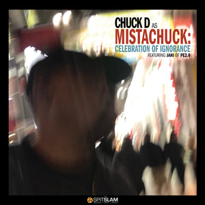 Chuck D-Celebration Of Ignorance