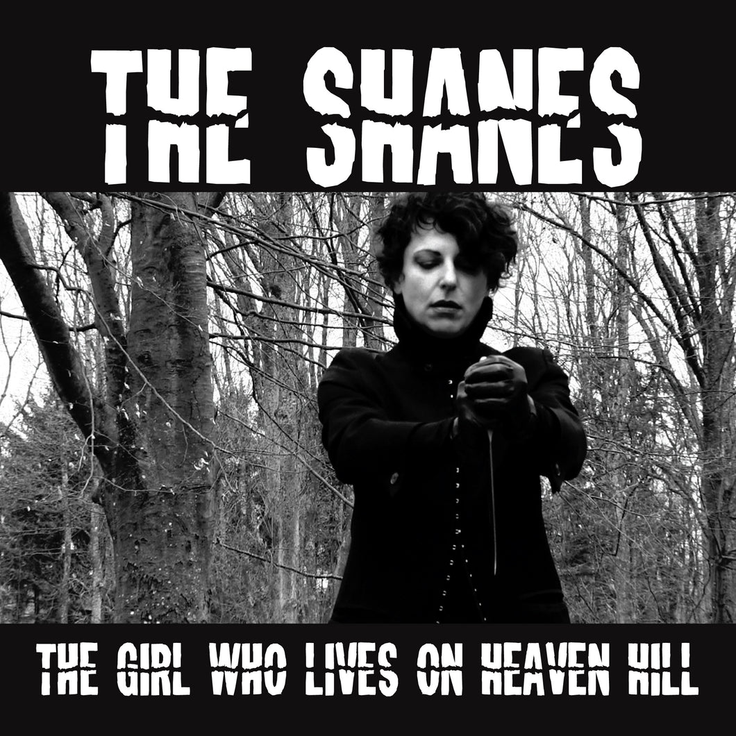 Shanes-The Girl Who Lives On Heaven Hill