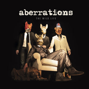 Aberrations-The Wild Life