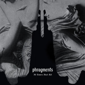 Phragments-All Towers Must Fall