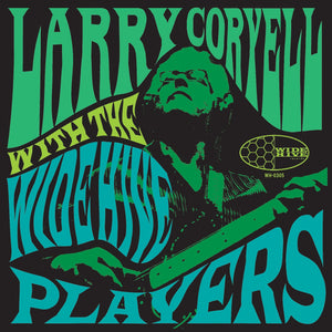 Larry Coryell-Larry Coryell With The Wide Hive Players