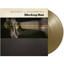 Load image into Gallery viewer, Sonny Landreth - Blacktop Run  (LP) Gold Vinyl
