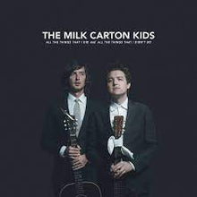 Load image into Gallery viewer, Milk Carton Kids - All the Things I Did And All the Things I Didn't Do (2LP)
