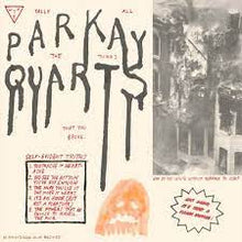 Load image into Gallery viewer, Parquet Courts (Parkay Quarts) - Tally All The Things That You Broke (LP)
