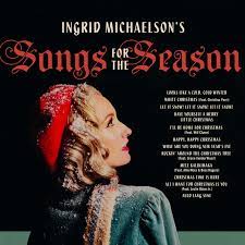 Ingrid Michaelson's - Songs For The Season