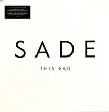 Load image into Gallery viewer, Sade - This Far
