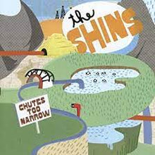 Load image into Gallery viewer, The Shins - CHUTES TOO NARROW (LP)
