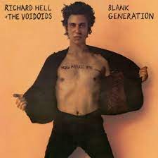 Hell, Richard & The Voidoids - Blank Generation (LTD Blue vinyl)