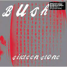 Load image into Gallery viewer, Bush - Sixteen Stone (Remastered 2LP)
