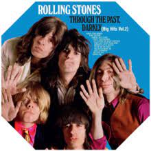 The Rolling Stones - Through The Past Darkly (Big Hits Vol.2)