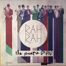 Rah Rah - The Poet's Dead