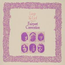 Fairport Convention - Liege And Lief