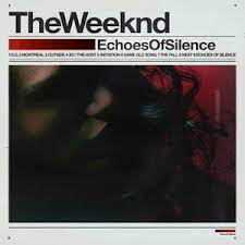 The Weeknd - Echoes of silence (Lp)